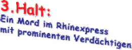 Programm 2007 - Mord im Rhinexpress